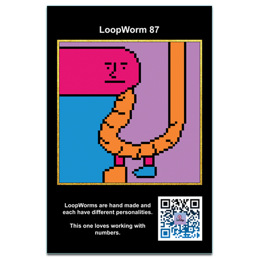 LoopWorm #87 - Metal Poster