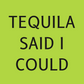 Metal PFP - Tequila Said